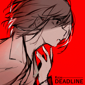 Deadline (feat. Kumuki, 初音ミク)