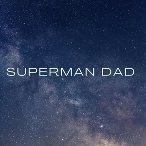 Superman Dad
