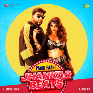 Paani Paani - Jhankar Beats