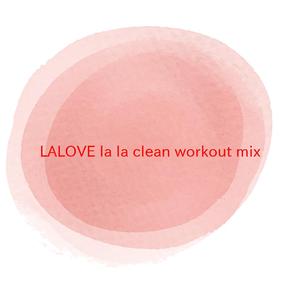 L.A.LOVE (la la) (clean) (workout mix) (Instrumental version originally performed by Fergie)