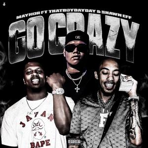 GO CRAZY