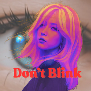 Don't Blink