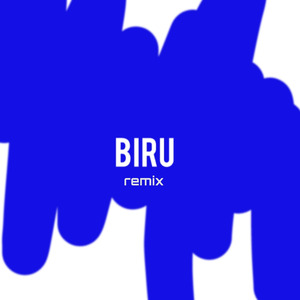 Biru (Remix)