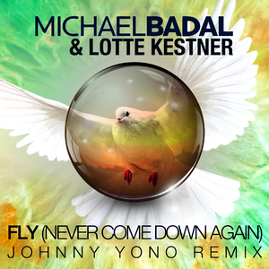 Fly (Never Come Down Again) (Johnny Yono Remix)