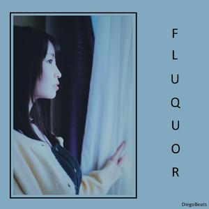 Fluquor (Lo-Fi)