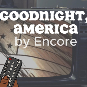 Goodnight, America