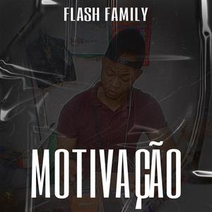 MOTIVAÇÃO (feat. Flash Family)