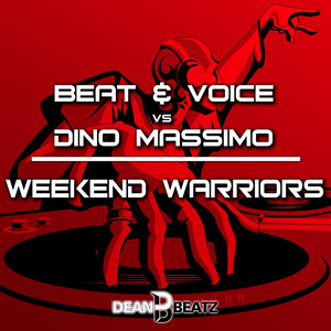 Weekend Warriors (Original Mix)