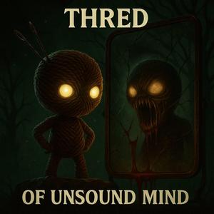 Of Unsound Mind