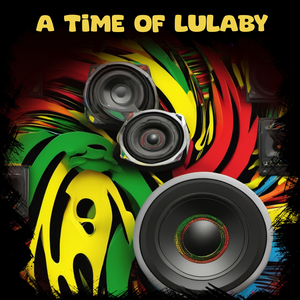 A Time of Lulaby