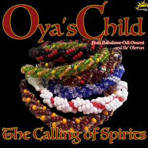 The Calling of Spirits (feat. Babalawo Odi Omoni & Ile' Olorun) (Ancestral Drumapella)