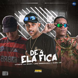 De 4 Ela Fica (feat. Vitinho Na Base)