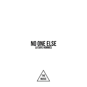 No One Else