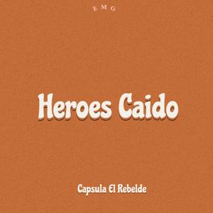 Heroes Caido