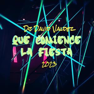 Que Comience la Fiesta (Guaracha)