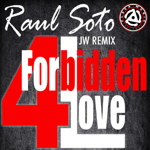 Forbidden Love (JW Remix)