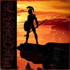 [免费]“WARRIOR”(PROD.BY FAKEBLOOD)