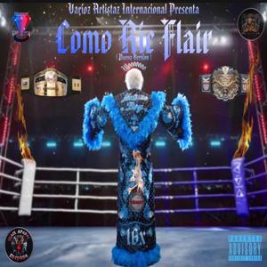 Como Ric Flair (feat. Buju Man, W La Letra, Mister MD, Zysko Del Flow, Frank Wyte & John Cali)