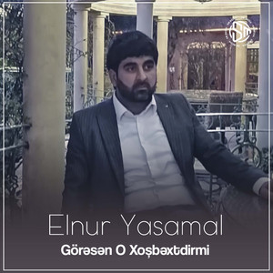 Görəsən O Xoşbəxtdirmi
