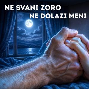 Ne svani zoro, ne dolazi meni, Nova balada o borbi izmedju sna i jave