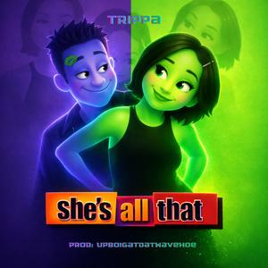 She's all that
