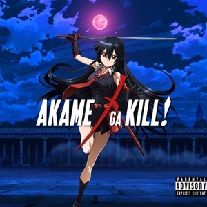 Akame Ga Kill (feat. Sl!ck)