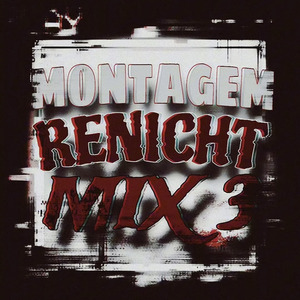 MONTAGEM RENICHT MIX 3