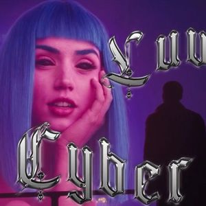 Cyper Luv（Prod By 金桔0RANG3）