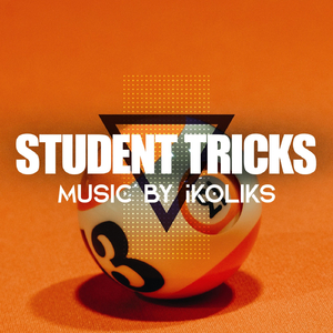 Student Tricks