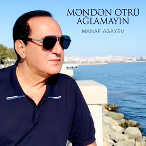 Məndən Ötrü Ağlamayın
