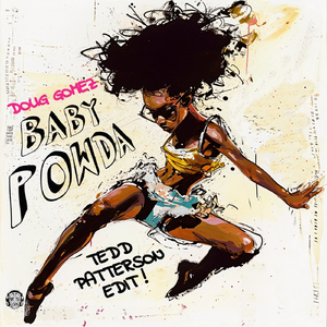 Baby Powda (Tedd Patterson Edit)