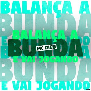 Balança a Bunda e Vai Jogando