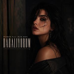 DARALIYORUM (feat. ELİZ AVCI)
