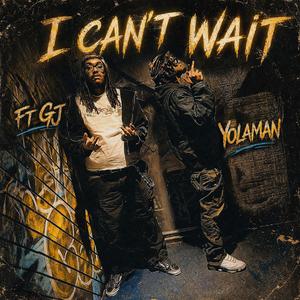 I CAN'T WAIT x gj (feat. gj)