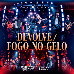 Devolve / Fogo no Gelo (Ao Vivo)