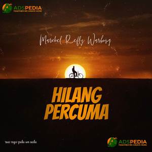 HILANG PERCUMA