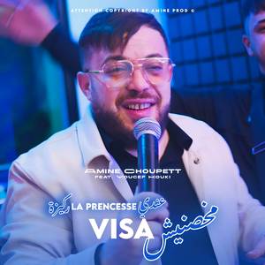 Makhasnich Visa 3andi la Princesse Rkiza