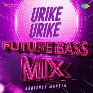 Urike Urike - Future Bass Mix