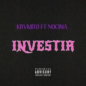 INVESTIR (feat. NOCIMA)