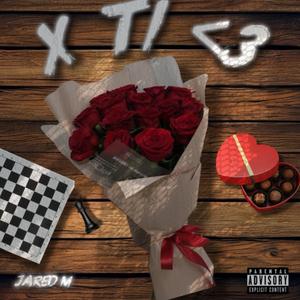 X ti<3 (feat. Stish)