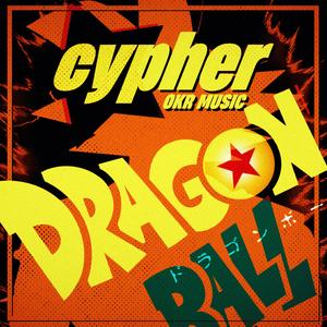 Dragon Ball RAP CYPHER (feat. Ykato, Krictum, MajinF & SilencePLS)