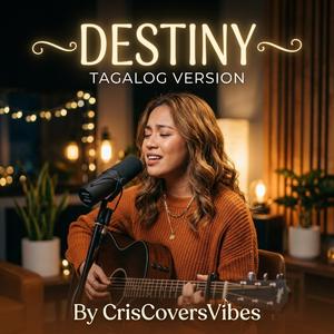 Destiny (Tagalog Version)