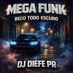 MEGA FUNK (BECO TODO ESCURO)