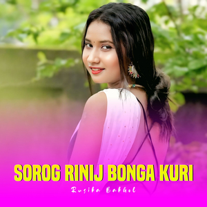 SOROG RINIJ BONGA KURI