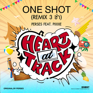ONE SHOT (feat. PiXXiE) [Remix 3 ช่า]