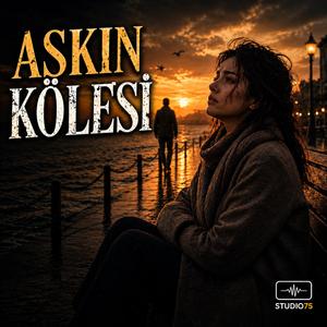 Aşkın Kölesi