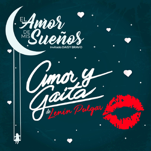 El Amor de Mis Sueños (feat. Daisy Bravo)