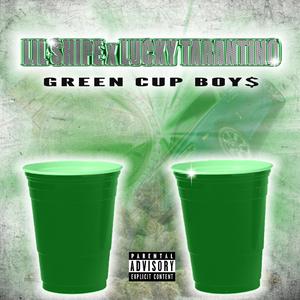 Green Cup Boy$