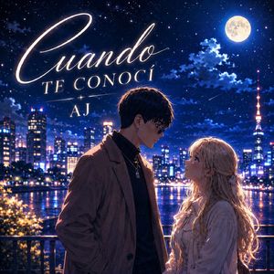 Cuando te conoci