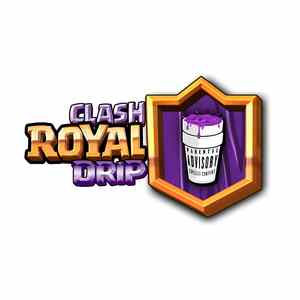 CLASH ROYAL DRIP
